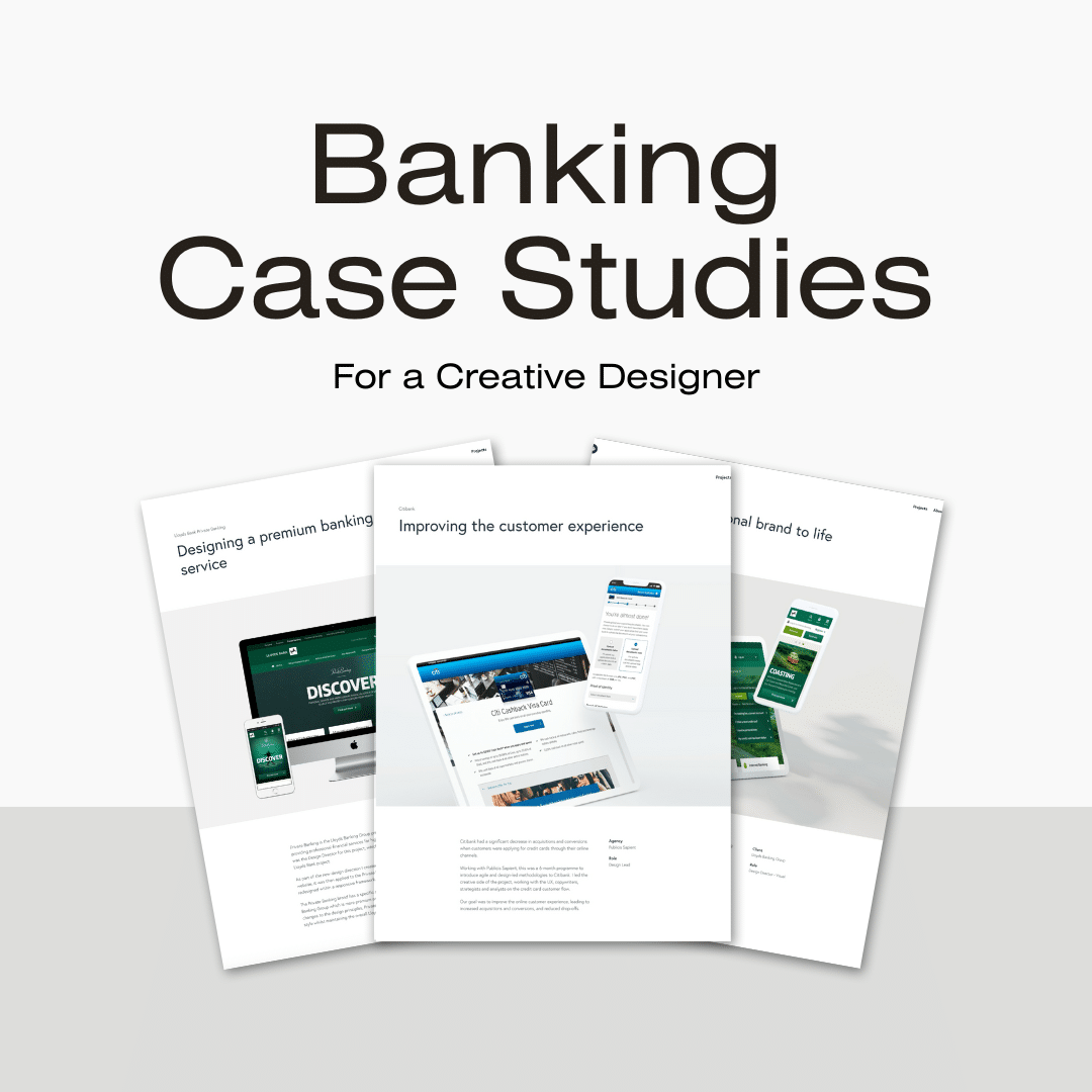 Banking Case Studies for a Creative Designer